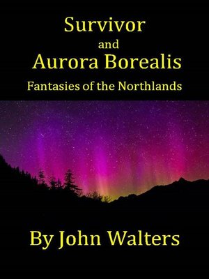 cover image of Survivor and Aurora Borealis